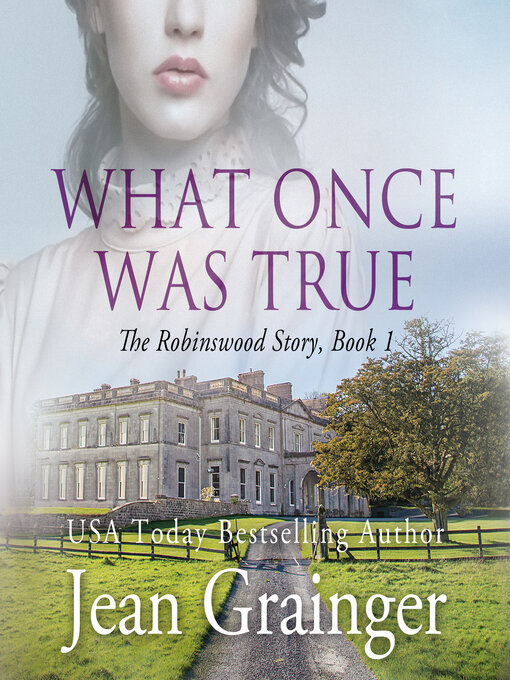 Title details for What Once Was True by Jean Grainger - Available